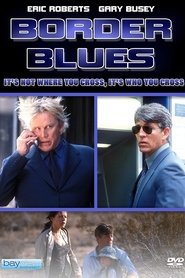 Film Border Blues streaming VF complet