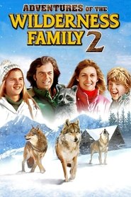 Film Further Adventures of the Wilderness Family streaming VF complet