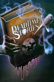 Film Deadtime Stories streaming VF complet