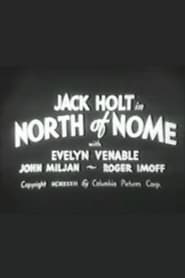 North of Nome streaming sur filmcomplet