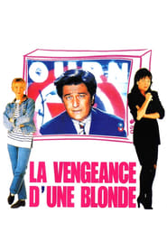 Film La vengeance d'une blonde streaming VF complet