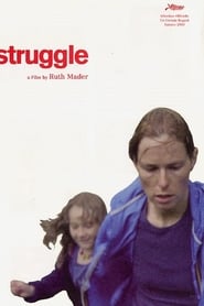 Film Struggle streaming VF complet