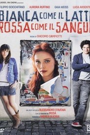Film Bianca come il latte, rossa come il sangue streaming VF complet