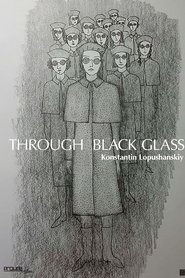 Through Black Glass 2019