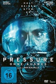 Pressure - Ohne Ausweg 2017