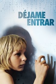 Déjame entrar 2008