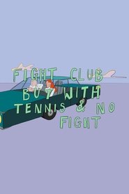Imagen de Fight Club But With Tennis And No Fight