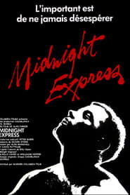 Film Midnight Express streaming VF complet