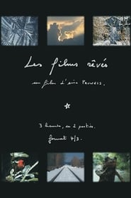 Film Les films rêvés streaming VF complet