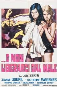 E non liberarci dal male 1971