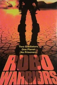 Film Robo Warriors streaming VF complet