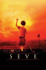 Film Seve streaming VF complet
