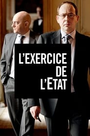 Film L'Exercice de l'État streaming VF complet