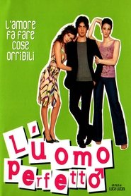 L'uomo perfetto 2005