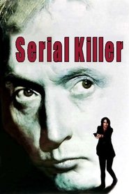 Film Serial Killer streaming VF complet