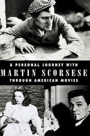 Film A Personal Journey with Martin Scorsese Through American Movies streaming VF complet