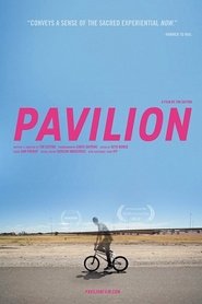 Film Pavilion streaming VF complet