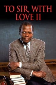 Film To Sir, with Love II streaming VF complet