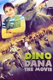 Dino Dana: The Movie