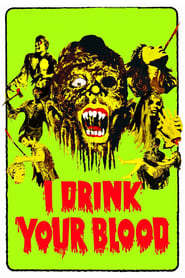 Film I Drink Your Blood streaming VF complet