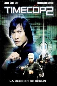 Imagen de Timecop 2: La decisión de Berlín