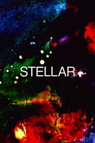 Film Stellar streaming VF complet