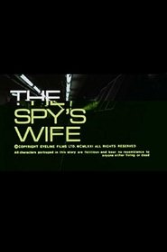 Film The Spy's Wife streaming VF complet