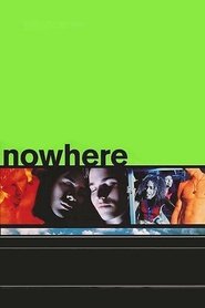 Film Nowhere streaming VF complet