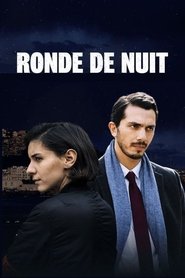 Film Ronde de nuit streaming VF complet