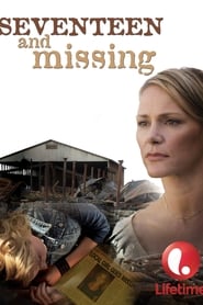 Film Seventeen and Missing streaming VF complet