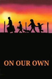 Film On Our Own streaming VF complet