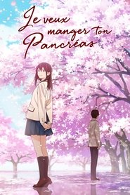 Film Je veux manger ton pancréas streaming VF complet