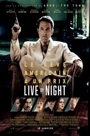 Film Live By Night streaming VF complet