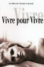Film Vivre pour vivre streaming VF complet