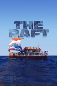 Film The Raft streaming VF complet