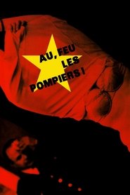 Film Au feu, les pompiers ! streaming VF complet