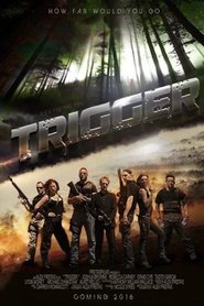 Film Trigger streaming VF complet