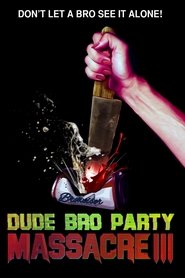 Dude Bro Party Massacre III 2015