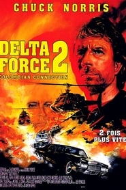 Film Delta Force 2 streaming VF complet