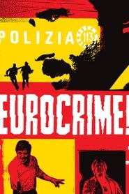 Imagen de Eurocrime! The Italian Cop and Gangster Films That Ruled the '70s