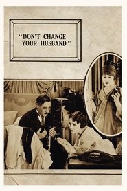 Don't Change Your Husband streaming sur filmcomplet