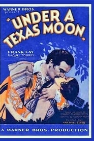 Film Under a Texas Moon streaming VF complet