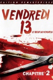 Vendredi 13, chapitre 2 : Le Tueur du vendredi streaming sur filmcomplet
