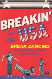 Breakin' in the USA:  Break Dancing and Electric Boogie Taught by the Pros