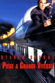Film Piège à grande vitesse streaming VF complet