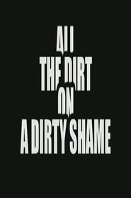 Imagen de All the Dirt on 'A Dirty Shame'