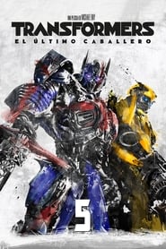 Transformers 5: El Ultimo Caballero 2017