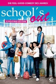 School's Out - Schule war gestern
