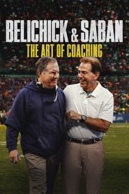 Film Belichick & Saban: The Art of Coaching streaming VF complet