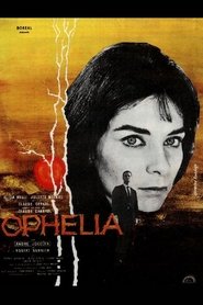 Film Ophélia streaming VF complet